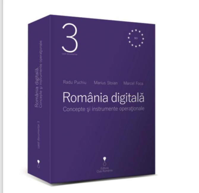 Club România lansează România Digitală - al treilea volum al Seriei Caiete Documentare