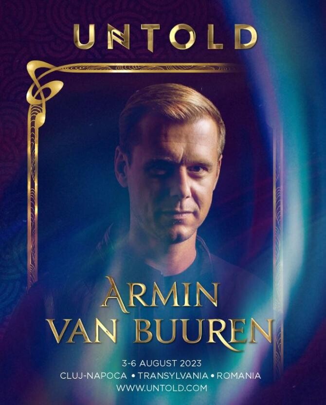 După o pauză de trei ani, Armin van Buuren revine la Cluj-Napoca la UNTOLD 2023 